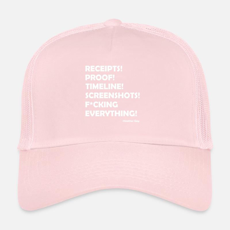 Receipts Proof Timeline Screenshots Everything Trucker Cap