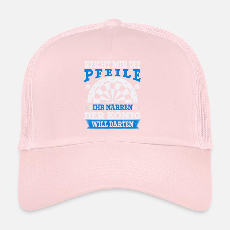 Reicht mir die Pfeile ihr Narren der König will Trucker Cap