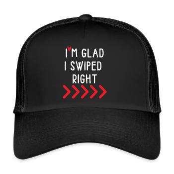 Valentine's Day- I'm Glad I Swiped Right - Trucker Cap - black/black - Front