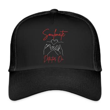 Valentine's Day- Soulmate Detector On - Trucker Cap - black/black - Front