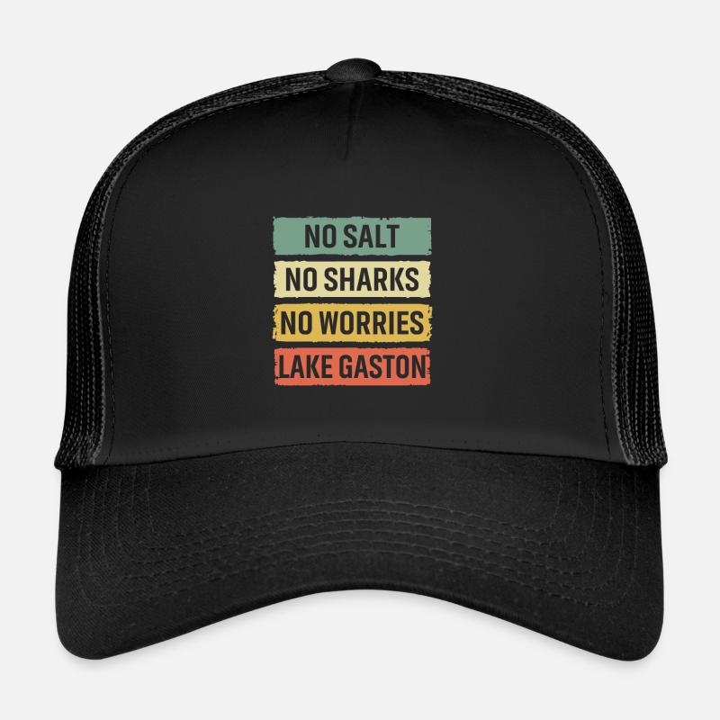 Pas de sel, pas de requins, pas de soucis, lac Gaston Casquette trucker 