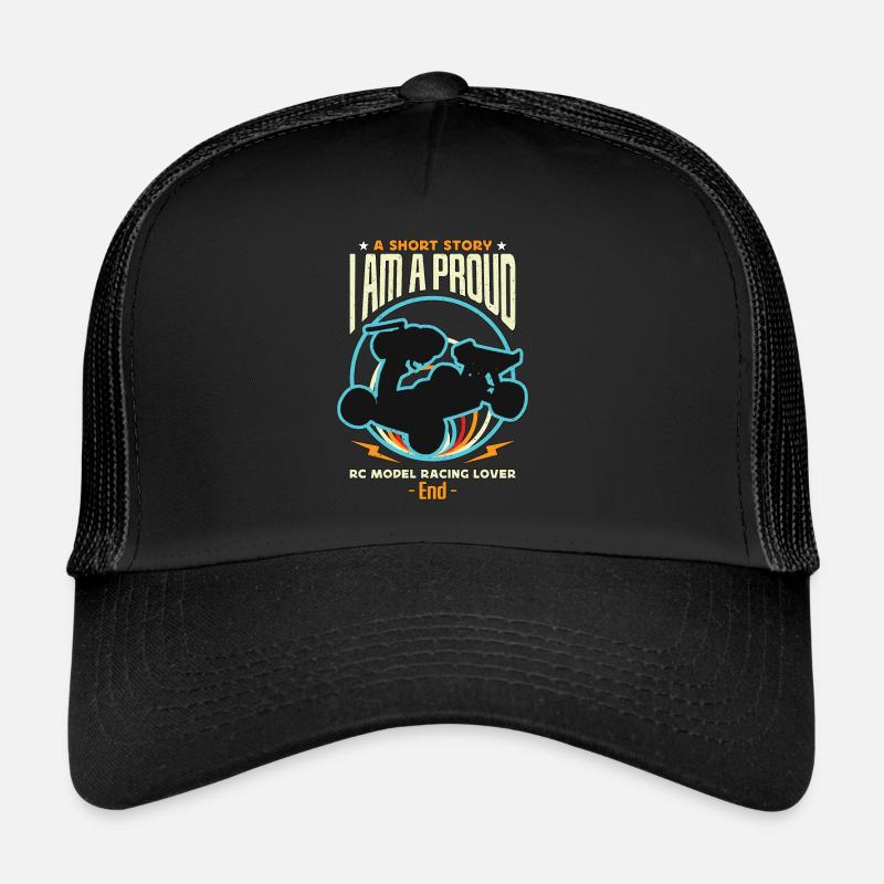 Amateur de course de modèles réduits RC Une histoire courte Je suis RC Racer Casquette trucker 