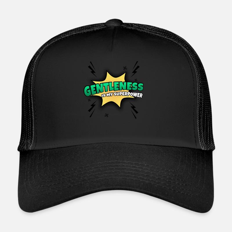 La douceur est mon trait de caractère de superpouvoir Casquette trucker 