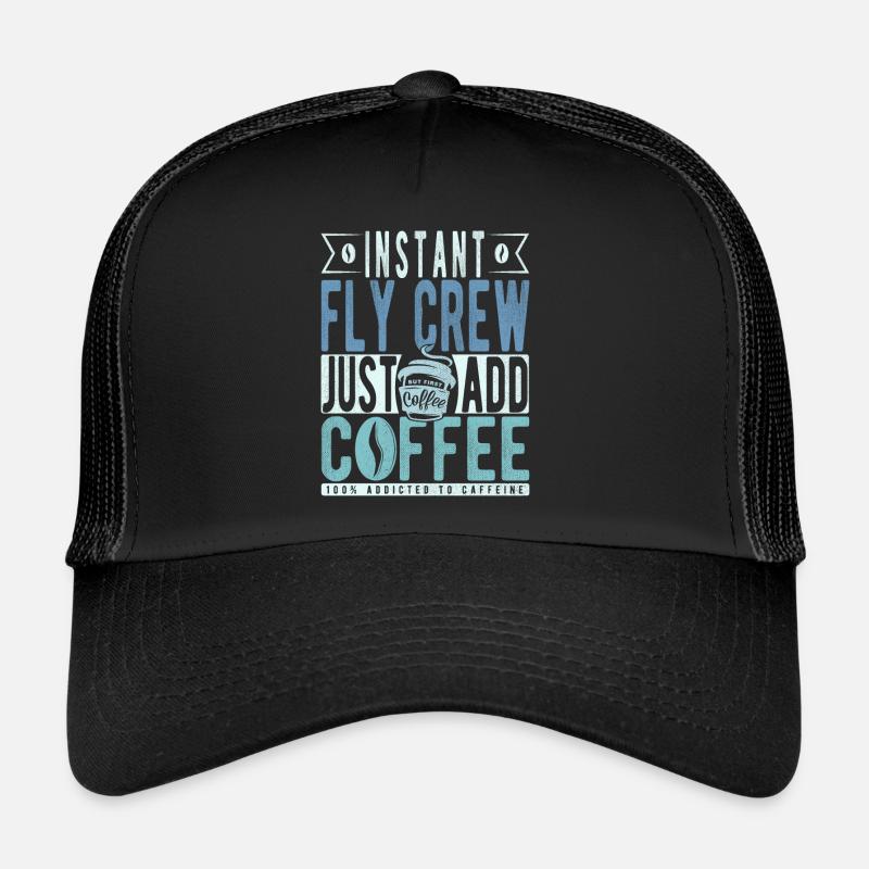 Instant Fly Crew Just Add Coffee Trucker Cap