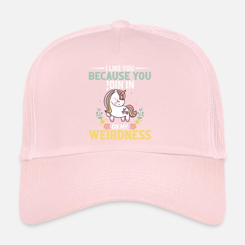 Je t’aime parce que tu te joins à mon étrangeté Casquette trucker 