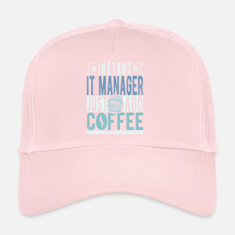 Instant It Manager n’a qu’à ajouter du café Casquette trucker 