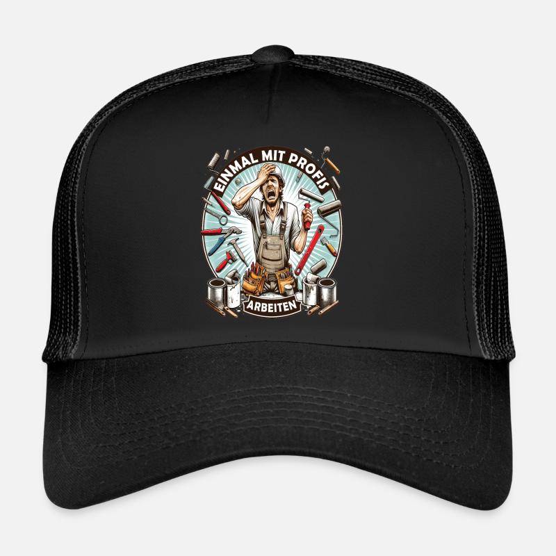 Einmal Mit Profis Arbeiten lustiger Maler-Meister Trucker Cap