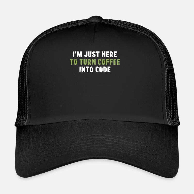 Je suis juste là pour le café en code Casquette trucker 