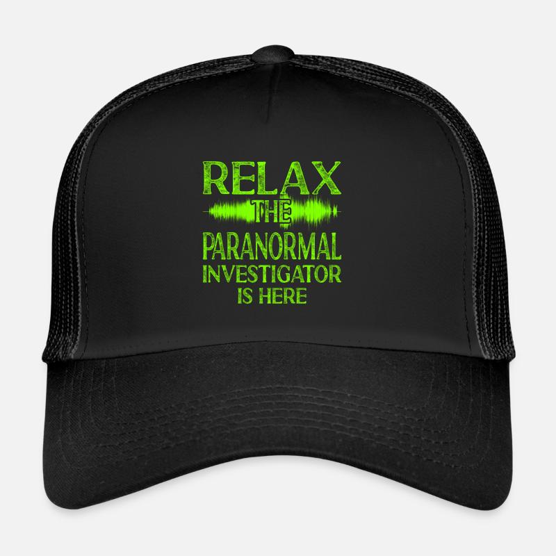 L’enquêteur paranormal est là - Relax Bro Design Casquette trucker 