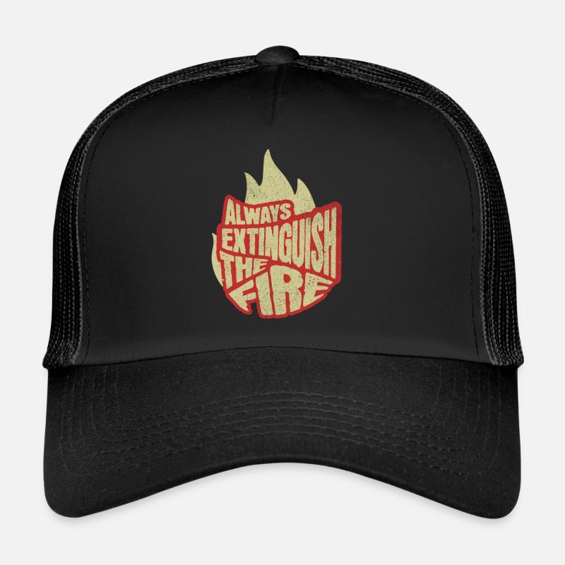 Always Extinguish The Fire Camping Campfire Trucker Cap