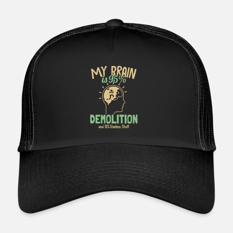 Mon cerveau est à 95% Démolition Maison Démolisseur Maison Casquette trucker 