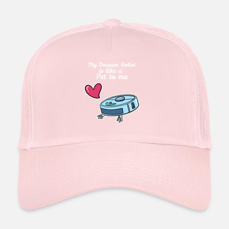 Like A Pet Robot Vacuum Cleaner Vacuum Cleaner Trucker Cap