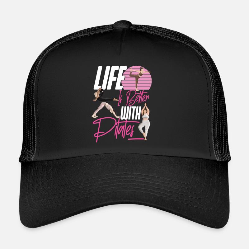 Pilates Instructor Teacher Life Is Trucker Cap