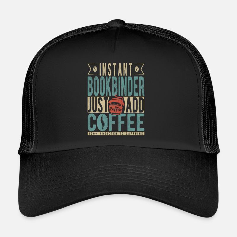 Relieur instantané Il suffit d’ajouter du café Casquette trucker 