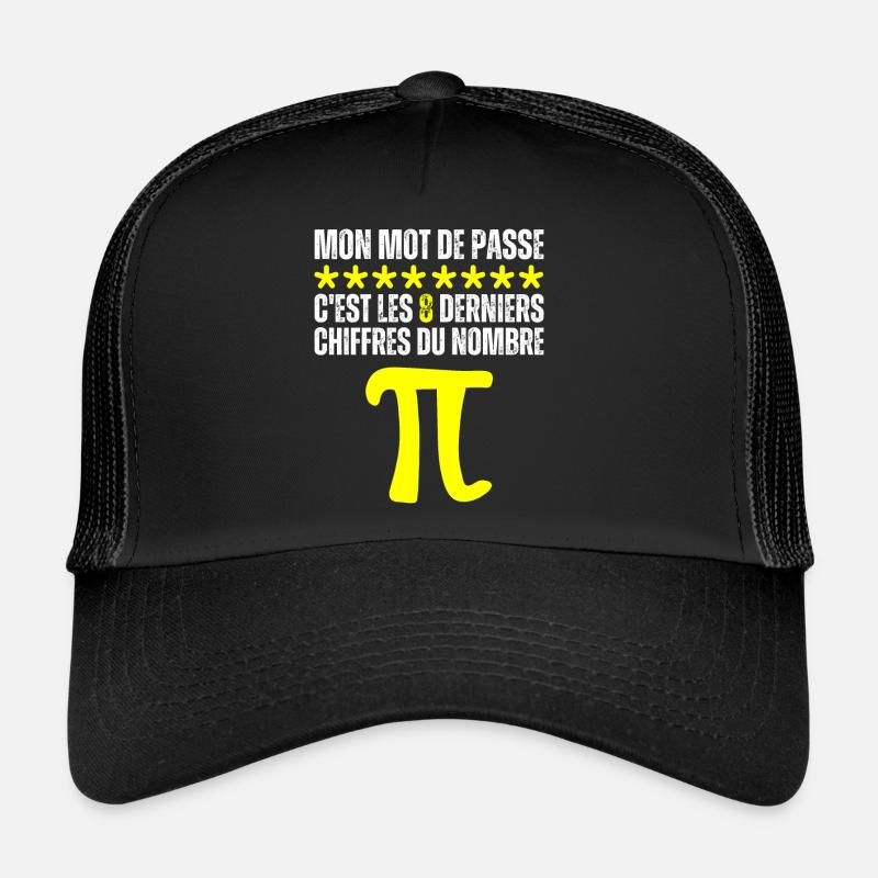 Mot De Passe 8 Derniers Chiffres Pi Nombre Maths Casquette trucker 