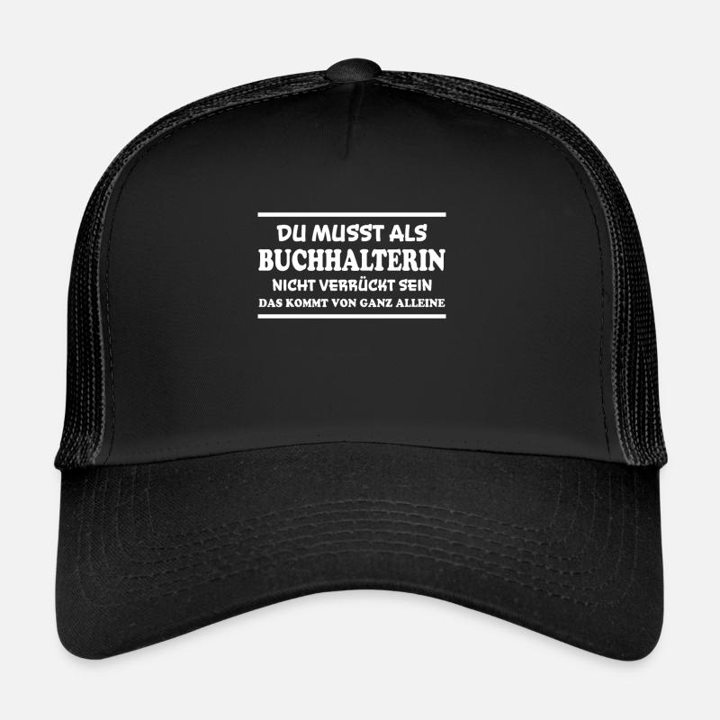 Buchhalterin Spruch Lustiges Buchhalterin Geschenk Trucker Cap
