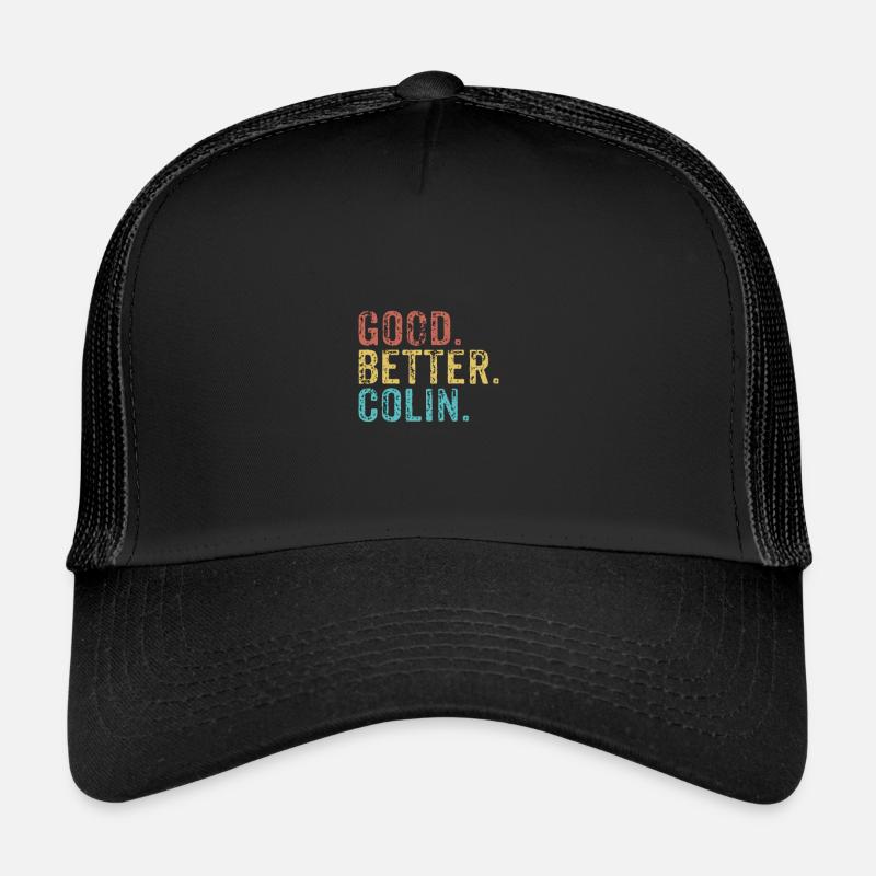Cool guys are called colin Trucker Cap