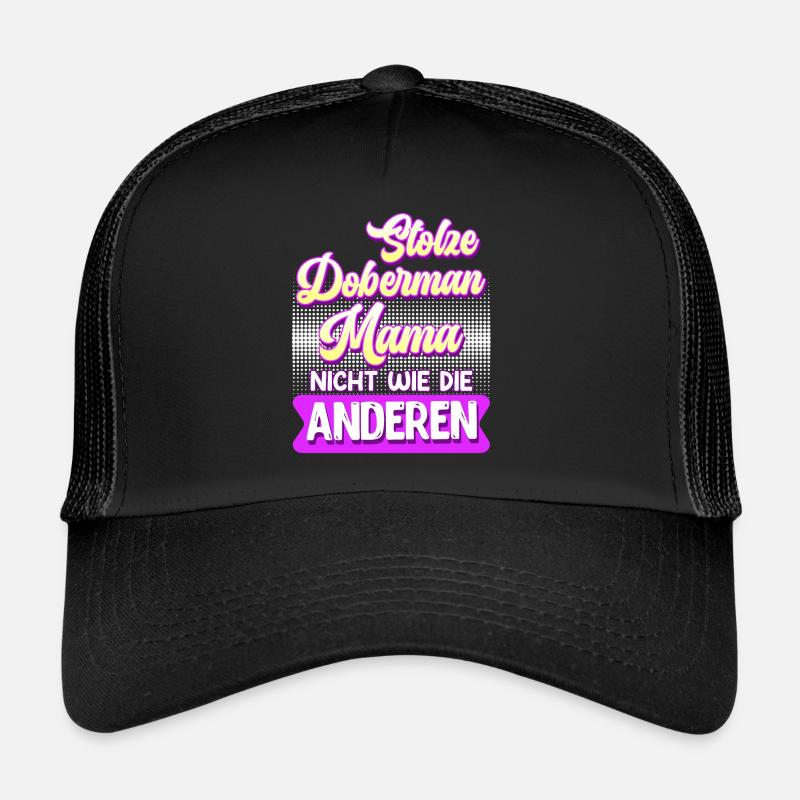 Doberman STOLZE DOBERMANN MAMA Hundebesitzer Trucker Cap