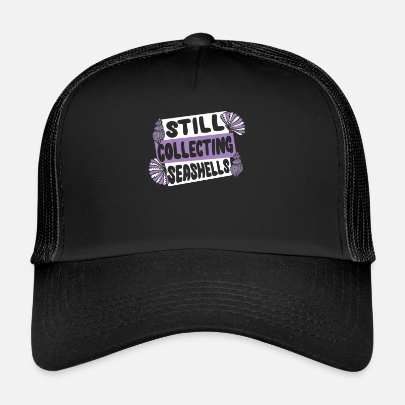 Immer noch Muscheln sammeln Shell Hunter Seashell Trucker Cap