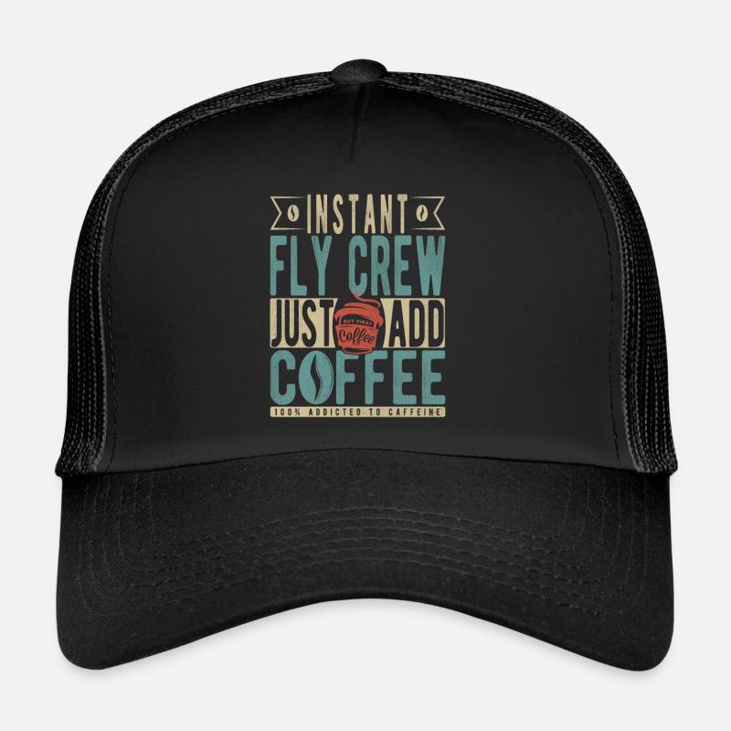 Instant Fly Crew Just Add Coffee Trucker Cap