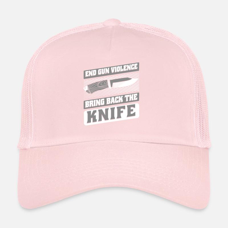 End Gun Violence Bring Back Knife Lover Knife Trucker Cap