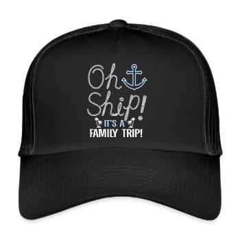 Cruise Family Trip Family Patry Ship Holidays - Trucker Cap - black/black - Front
