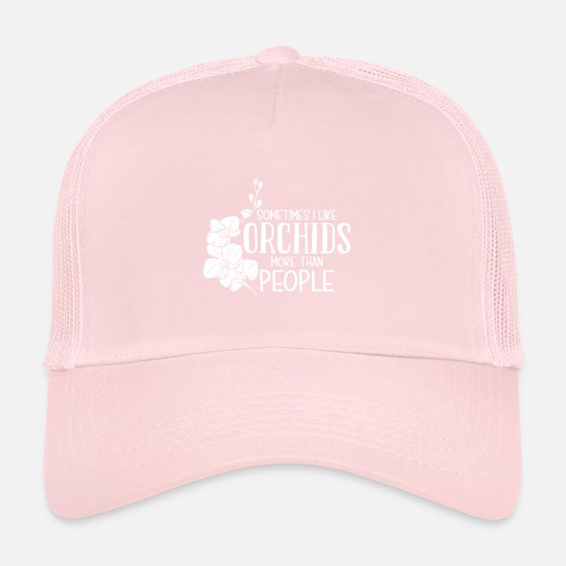 Parfois, j’aime les orchidées plus que les gens Casquette trucker 