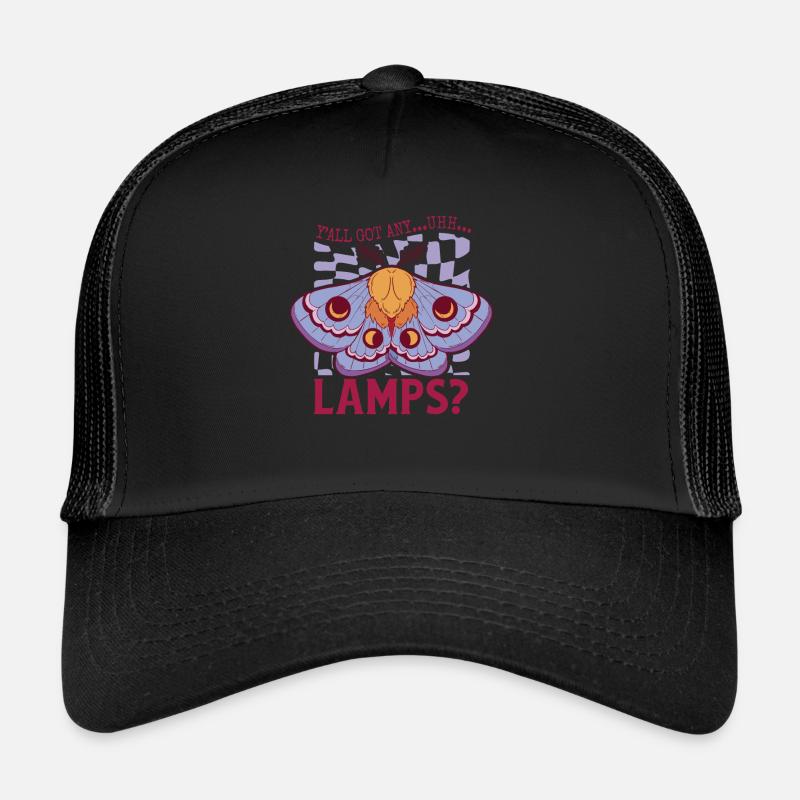 Vous en avez tous... Euh... Lampes Moth Casquette trucker 