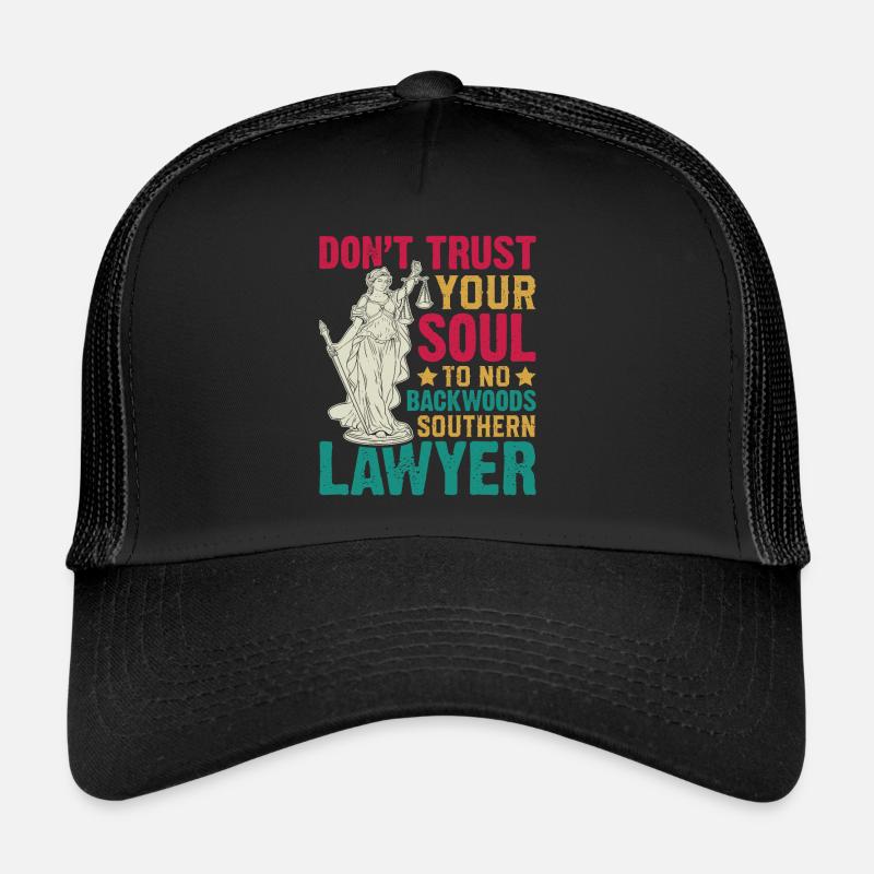 Ne faites pas confiance à un avocat du sud Casquette trucker 