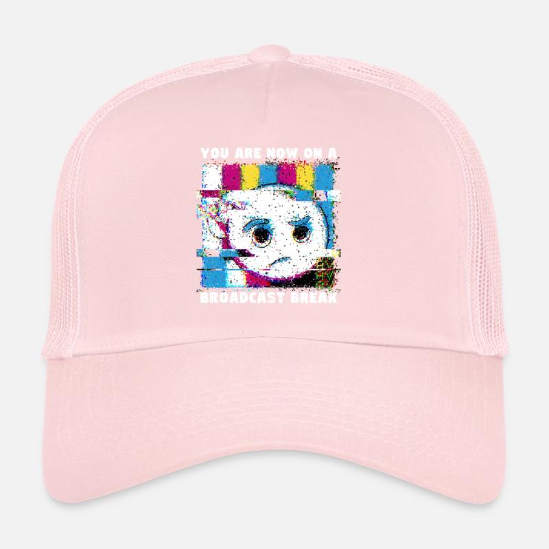 Vous avez maintenant une pause de la diffusion - Pas de signal Casquette trucker 