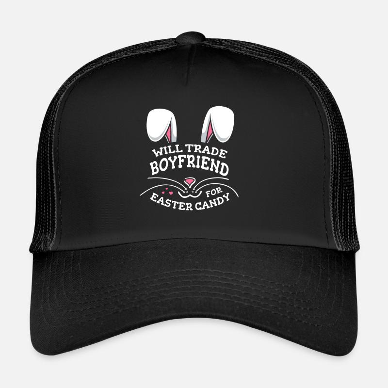 Échangera son petit ami contre des bonbons de Pâques Casquette trucker 