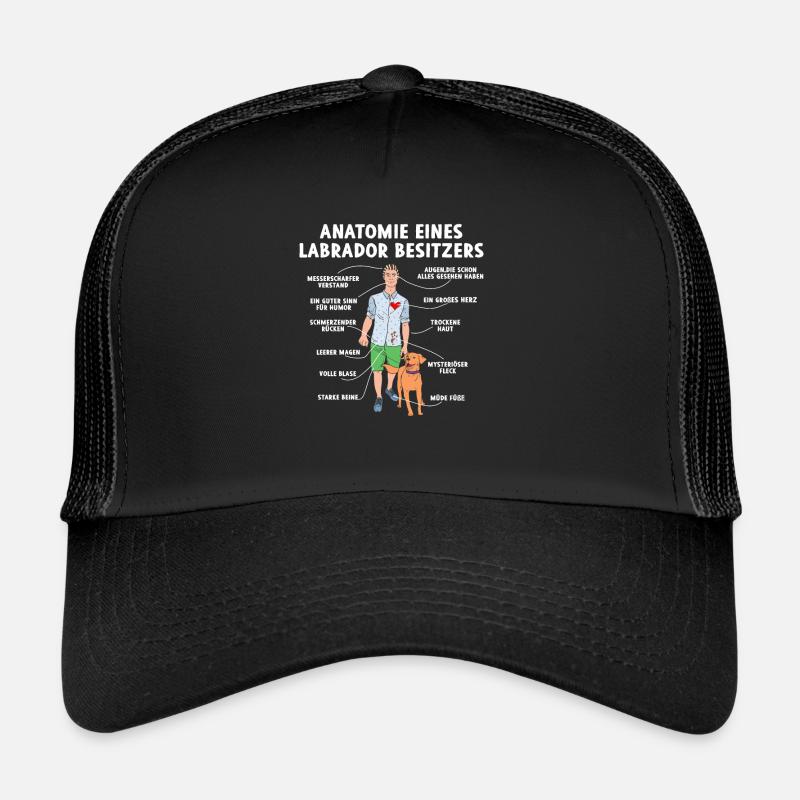 Anatomie eines Labrador Besitzers Trucker Cap