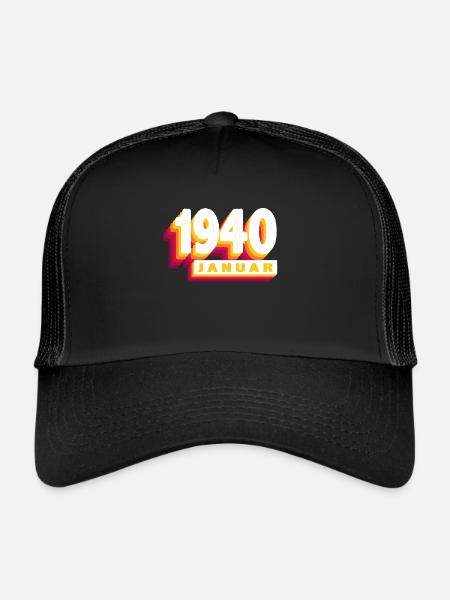 January 1940 0 84 years Man Woman Birthday - Trucker Cap - black/black - Front