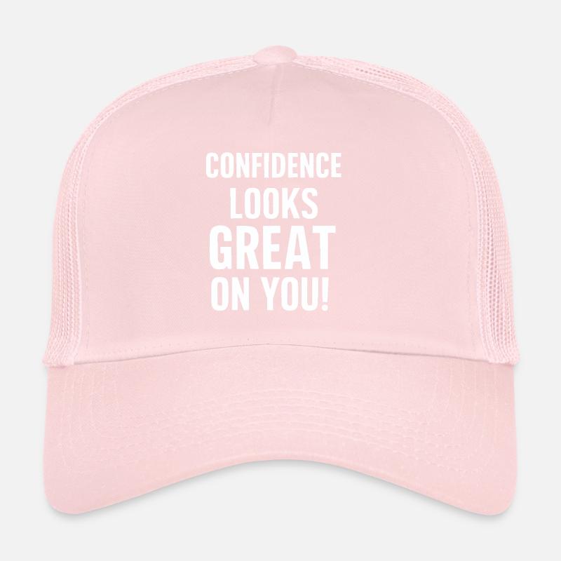 Selbstvertrauen Steht Dir Ausgezeichnet Trucker Cap