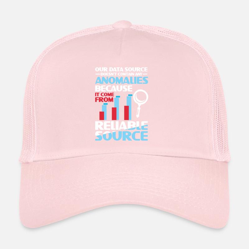 Our Data Source Doesn't Contain Any Anomalies Trucker Cap