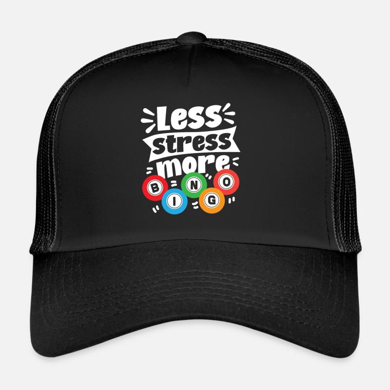 Joueur de bingo Moins de stress Plus Casquette trucker 