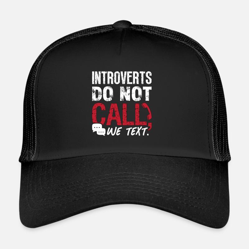 Les introvertis ne nous appellent pas le mode de vie introverti Casquette trucker 