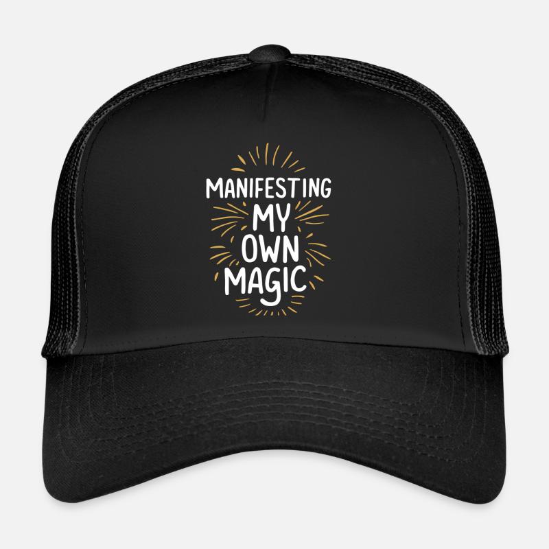 Manifestiere Deine Eigene Magie Trucker Cap