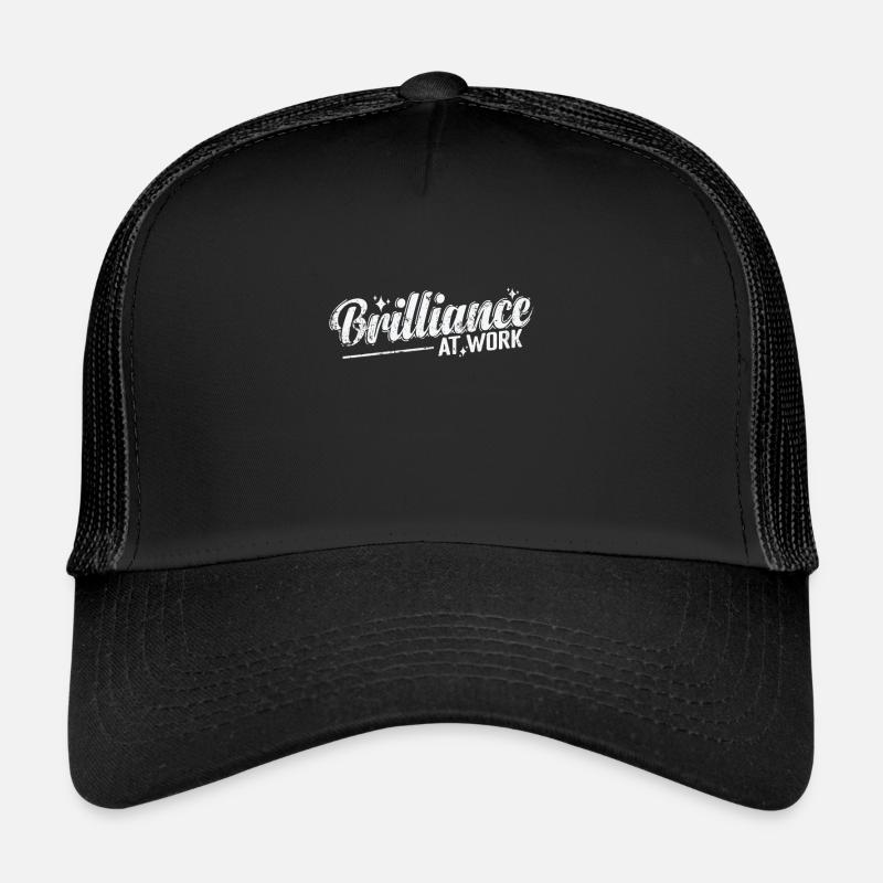 Brilliance at Work Trucker Cap