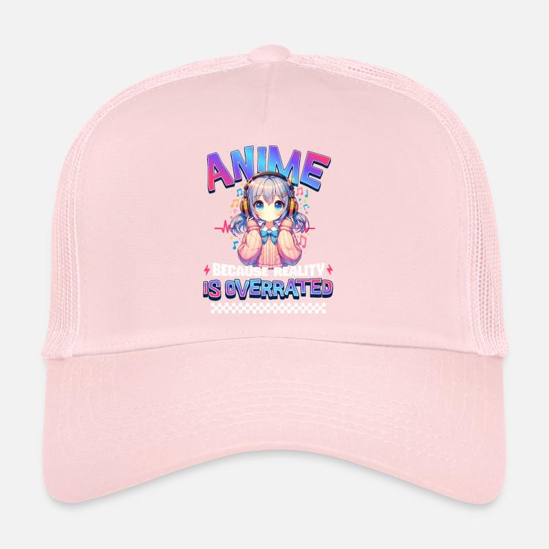 Anime Because Reality Is Overrated Trucker Cap