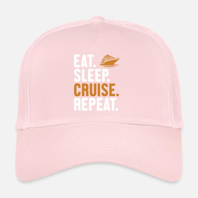 Croisière Eat Sleep Croisière répétée en bateau de croisière Casquette trucker 