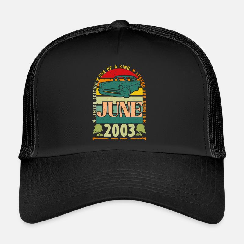 June 2003 birthday gift. June 2003 June 2003 Trucker Cap