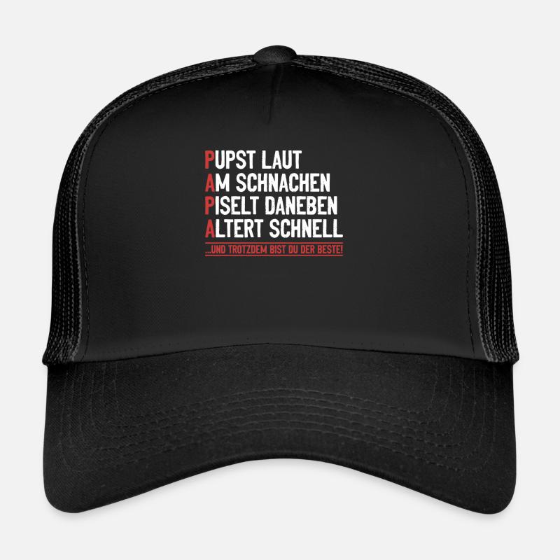 PAPA – pète bruyamment, ronfle, à côté Casquette trucker 