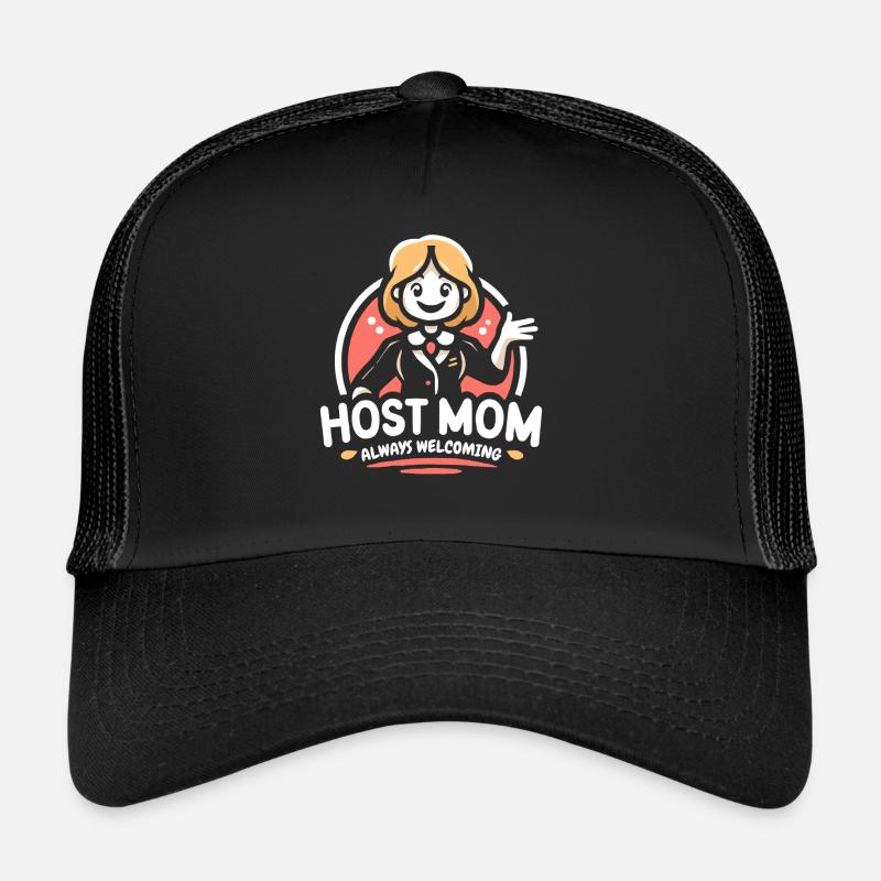 Host Mom Exchange Student Host Family Host Parent Trucker Cap