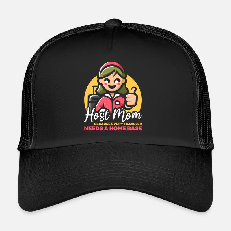 Host Mom Exchange Student Host Family Host Parent Trucker Cap