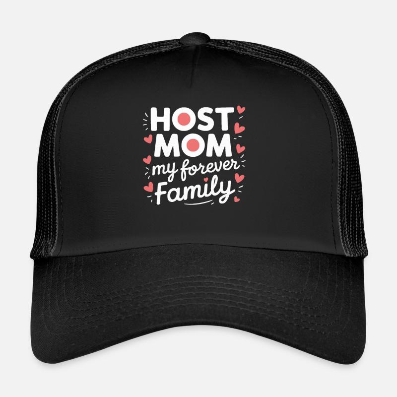 Host Mom Exchange Student Host Family Host Parent Trucker Cap