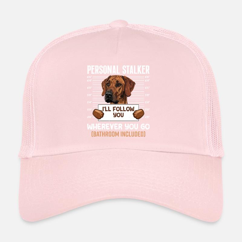 Rhodesian Ridgeback PERSONAL STALKER Funny Trucker Cap