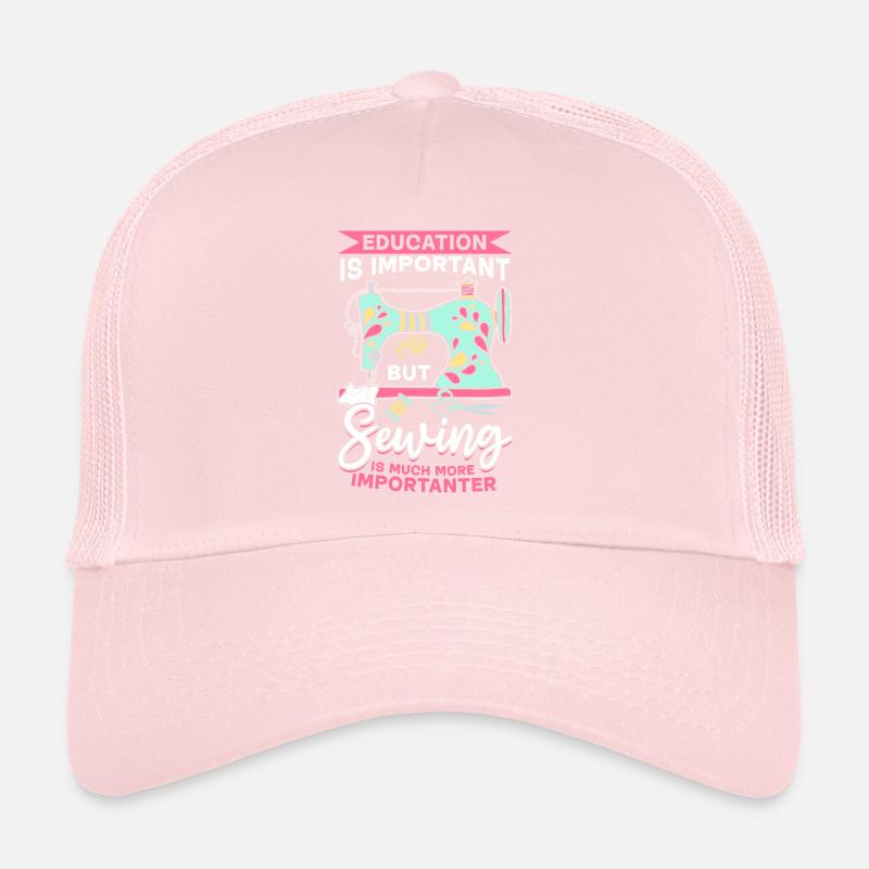 L’éducation est importante mais la couture est beaucoup plus imp Casquette trucker 