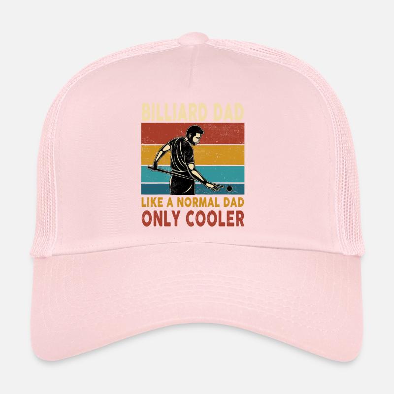 Billiard Dad Like A Normal Dad Only Cooler Trucker Cap