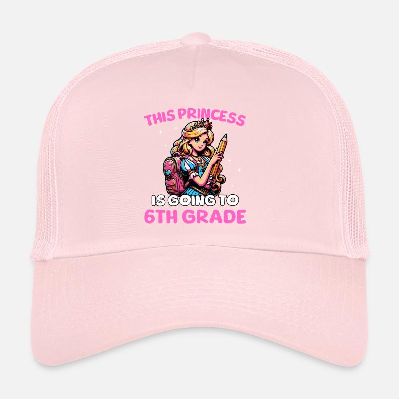 This Princess Is Going To 6th Grade Trucker Cap